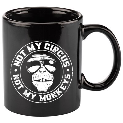 Not My Circus Not My Monkeys 11oz C Handle Ceramic Mug