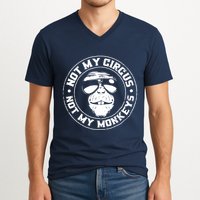 Not My Circus Not My Monkeys V-Neck T-Shirt