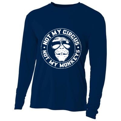 Not My Circus Not My Monkeys Cooling Performance Long Sleeve Crew