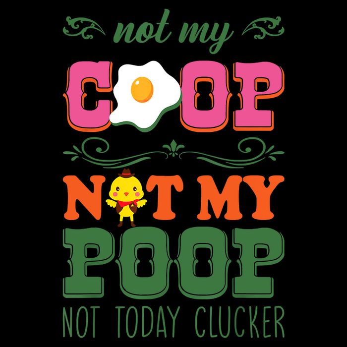 Not My Coop Not My Poop Funny Chicken Farmer Quote Drawstring Bag