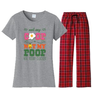 Not My Coop Not My Poop Funny Chicken Farmer Quote Women's Flannel Pajama Set