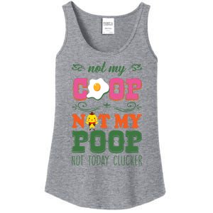 Not My Coop Not My Poop Funny Chicken Farmer Quote Ladies Essential Tank