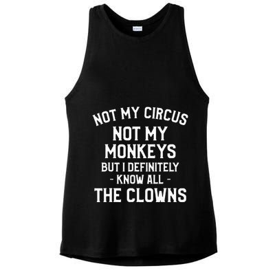 Not My Circus Not My Monkeys But I Definitely Know Nanny Ladies PosiCharge Tri-Blend Wicking Tank