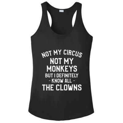 Not My Circus Not My Monkeys But I Definitely Know Nanny Ladies PosiCharge Competitor Racerback Tank