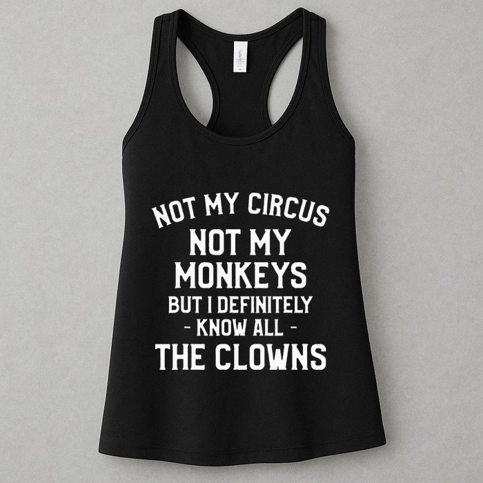 Not My Circus Not My Monkeys But I Definitely Know Nanny Womens Tank Top