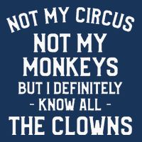 Not My Circus Not My Monkeys But I Definitely Know Nanny Infant Baby Jersey Bodysuit