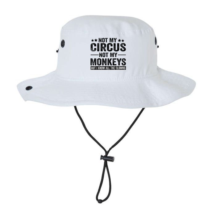 Not My Circus Not My Monkeys But I Definitely Know All The Clowns Funny Saying Bucket Hat