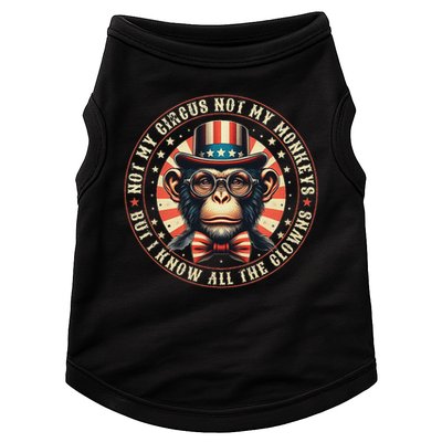 Not My Circus Not My Monkeys But I Know All The Clowns Doggie Tank