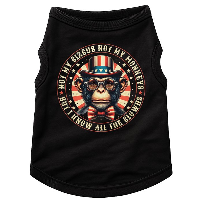 Not My Circus Not My Monkeys But I Know All The Clowns Doggie Tank