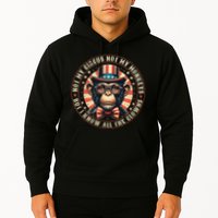Not My Circus Not My Monkeys But I Know All The Clowns Hoodie