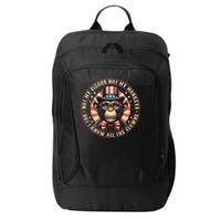 Not My Circus Not My Monkeys But I Know All The Clowns City Backpack