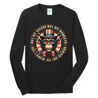 Not My Circus Not My Monkeys But I Know All The Clowns Tall Long Sleeve T-Shirt