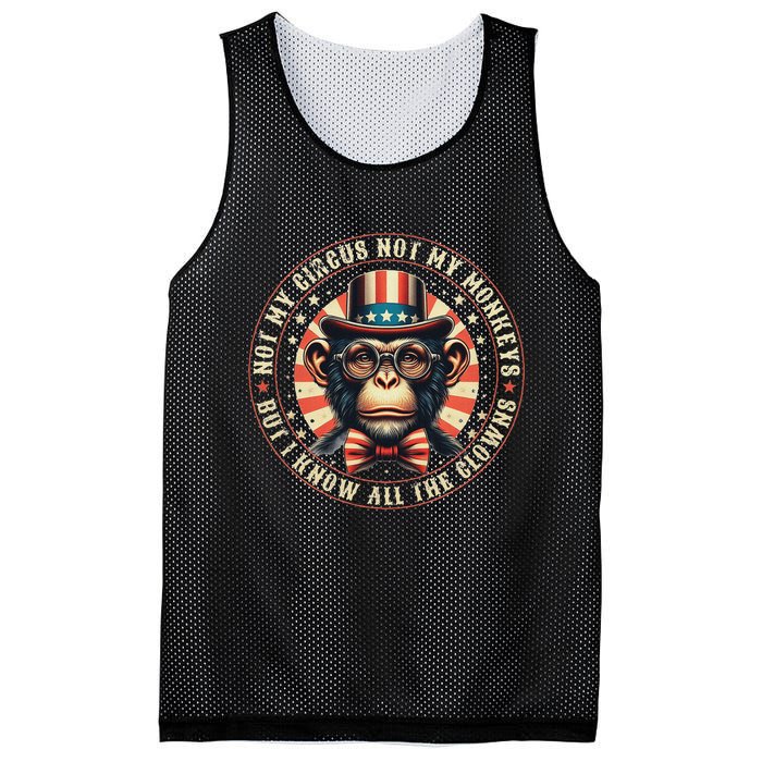 Not My Circus Not My Monkeys But I Know All The Clowns Mesh Reversible Basketball Jersey Tank