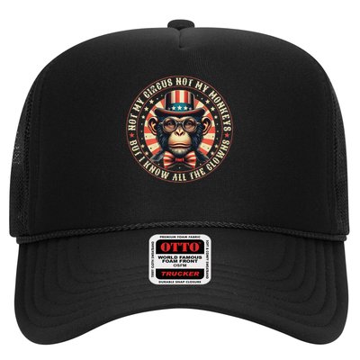 Not My Circus Not My Monkeys But I Know All The Clowns Trucker Hat