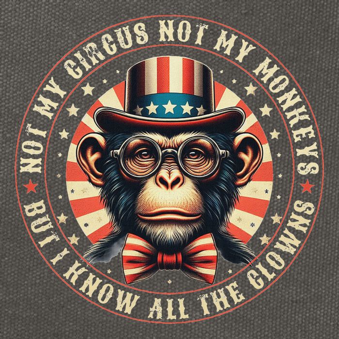 Not My Circus Not My Monkeys But I Know All The Clowns Cotton Canvas Backpack
