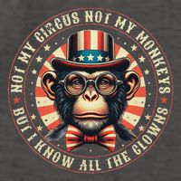 Not My Circus Not My Monkeys But I Know All The Clowns Vector Backpack
