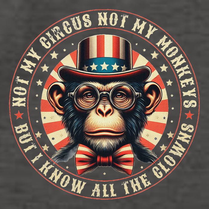 Not My Circus Not My Monkeys But I Know All The Clowns Vector Backpack
