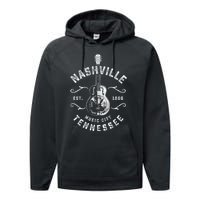 Nashville Music City Usa Gift Funny Vintage Gift Performance Fleece Hoodie