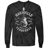 Nashville Music City Usa Gift Funny Vintage Gift Tie-Dye Long Sleeve Shirt