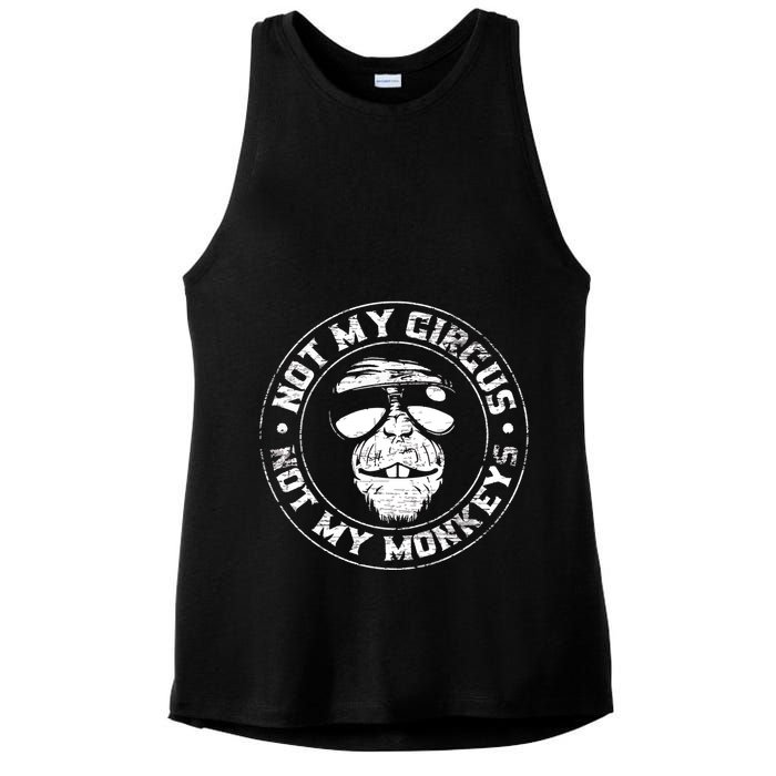 Not My Circus Not My Monkeys Ladies PosiCharge Tri-Blend Wicking Tank