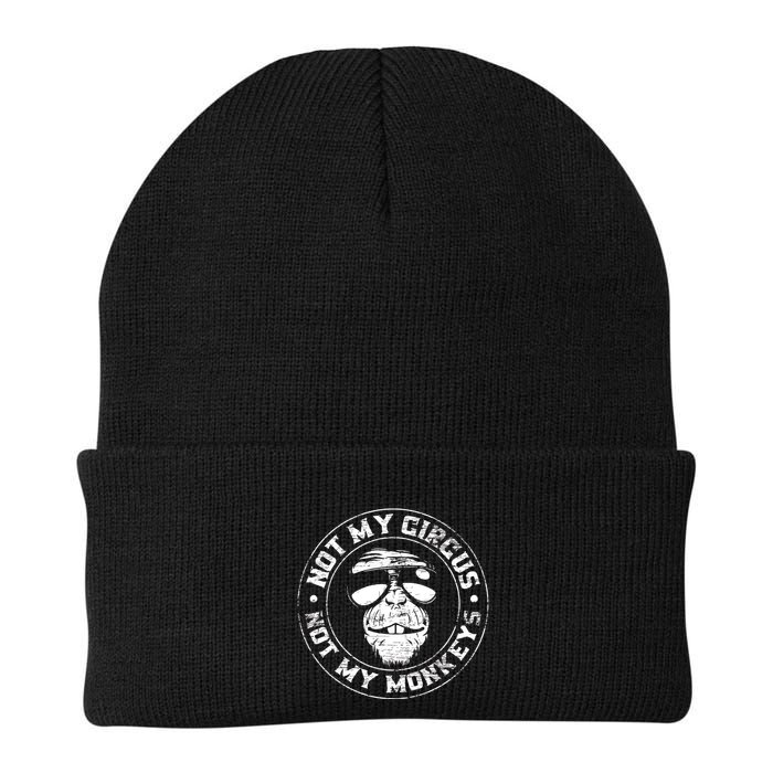 Not My Circus Not My Monkeys Beanie