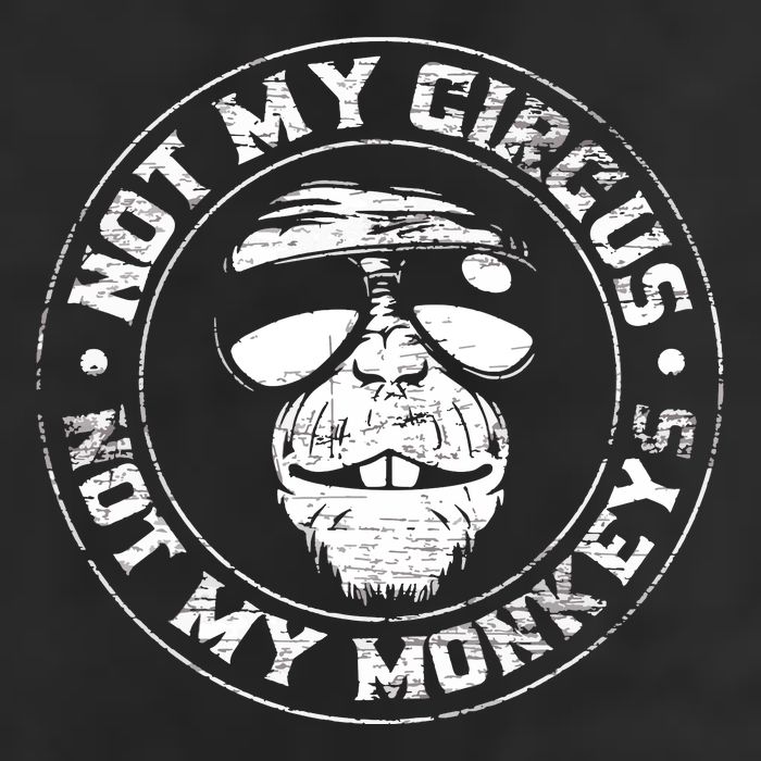 Not My Circus Not My Monkeys Beanie