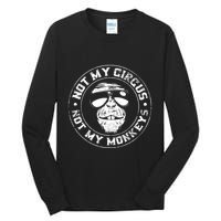 Not My Circus Not My Monkeys Tall Long Sleeve T-Shirt
