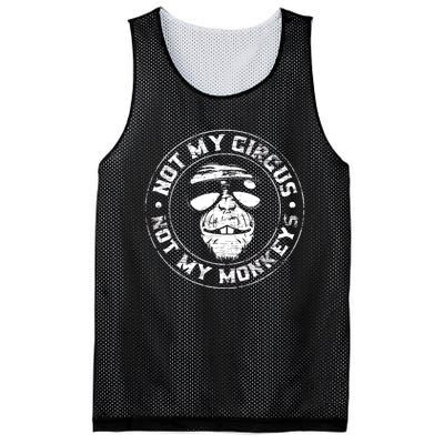 Not My Circus Not My Monkeys Mesh Reversible Basketball Jersey Tank