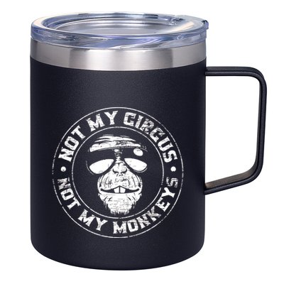 Not My Circus Not My Monkeys 12oz Stainless Steel Coffee Mug
