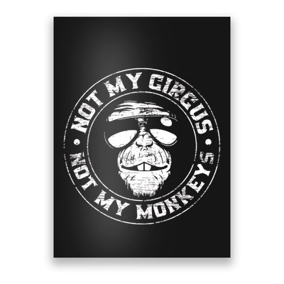 Not My Circus Not My Monkeys Poster