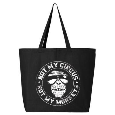 Not My Circus Not My Monkeys 25L Jumbo Tote