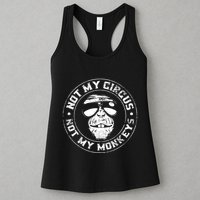 Not My Circus Not My Monkeys Womens Tank Top