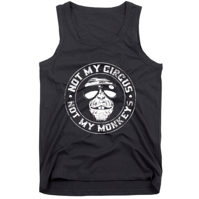 Not My Circus Not My Monkeys Tank Top