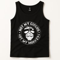 Not My Circus Not My Monkeys Tank Top