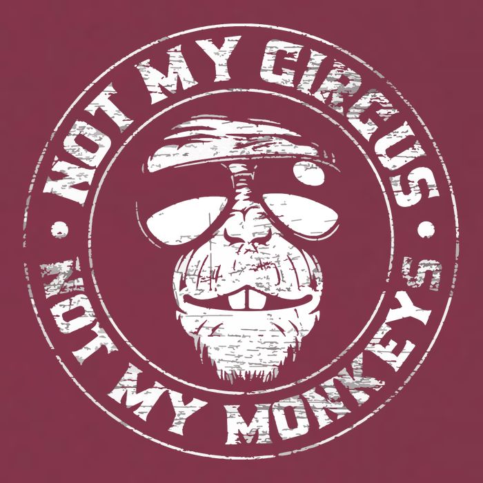 Not My Circus Not My Monkeys 16oz Travel Tumbler