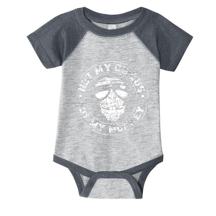 Not My Circus Not My Monkeys Infant Baby Jersey Bodysuit