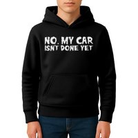 No My Car Isnt Done Yet Mechanic Funny Auto Garage Dad Kids Hoodie
