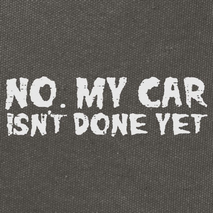 No My Car Isnt Done Yet Mechanic Funny Auto Garage Dad Cotton Canvas Backpack