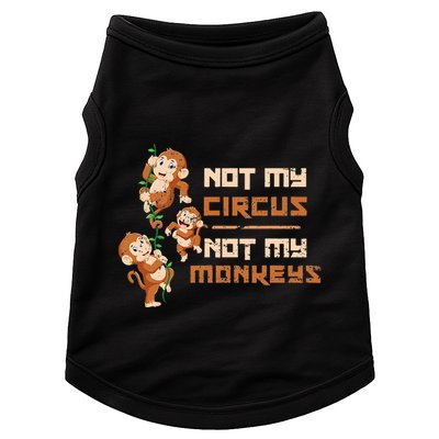 Not My Circus Not My Monkeys Doggie Tank
