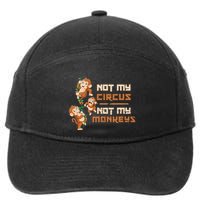 Not My Circus Not My Monkeys 7-Panel Snapback Hat