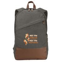 Not My Circus Not My Monkeys Cotton Canvas Backpack