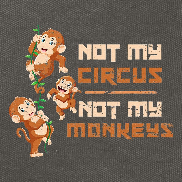 Not My Circus Not My Monkeys Cotton Canvas Backpack