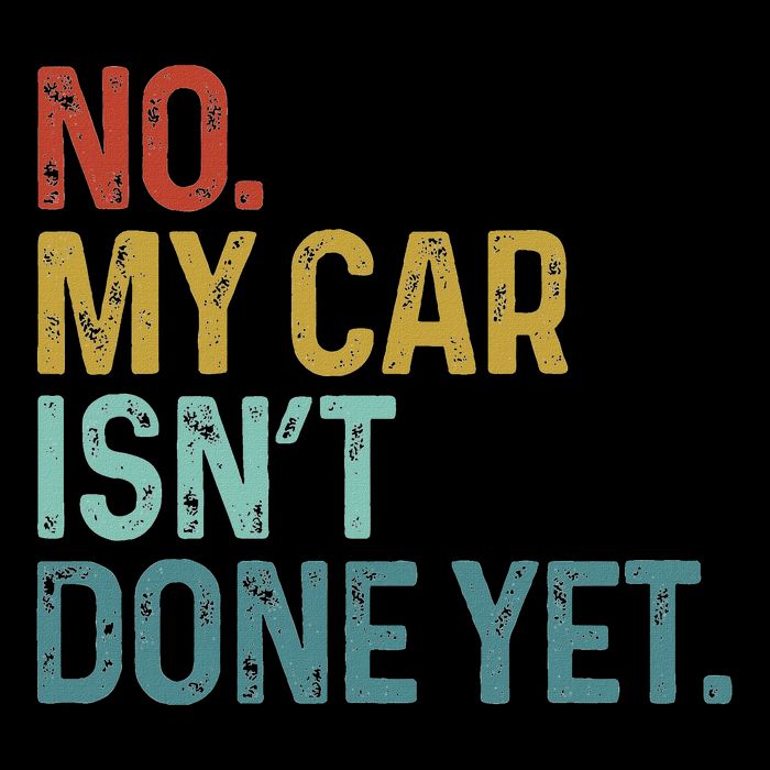 No My Car IsnT Done Yet Funny Car Mechanic Garage Impact Tech Backpack