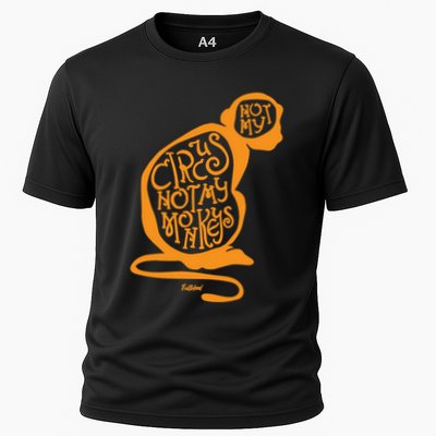 Not My Circus Not My Monkeys Performance Shirt