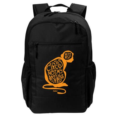 Not My Circus Not My Monkeys Backpack