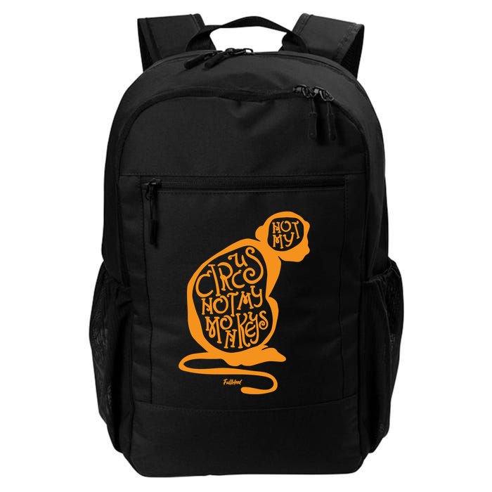Not My Circus Not My Monkeys Backpack