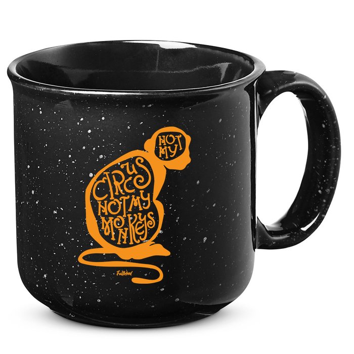 Not My Circus Not My Monkeys 15oz Campfire Ceramic Mug
