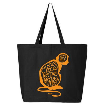 Not My Circus Not My Monkeys 25L Jumbo Tote