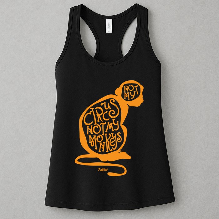 Not My Circus Not My Monkeys Womens Tank Top