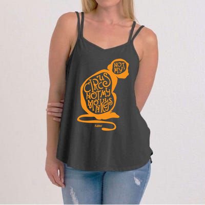 Not My Circus Not My Monkeys Women's Strappy Tank